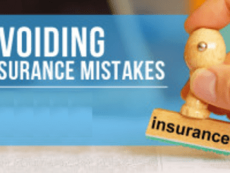 Insurance Mistakes to Avoid